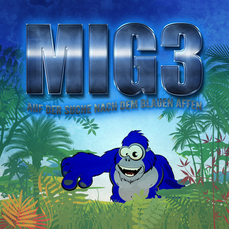 MIG3 - Auf der suche nach dem Blauen Affen