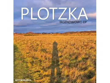 PLOTZKA - Irgendwo EP